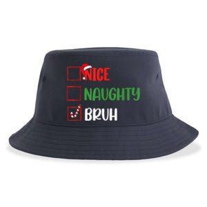 Christmas Nice Naughty Bruh Funny Xmas List Sustainable Bucket Hat