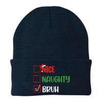 Christmas Nice Naughty Bruh Funny Xmas List Knit Cap Winter Beanie