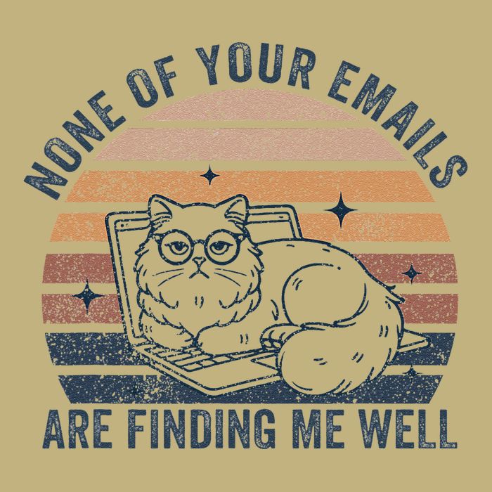 Cat None Of Your Emails Are Finding Me Well Mousepad