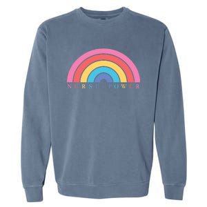 Cute Nurse Power Rainbow Nursing Nursery Funny Gift Cool Gift Garment-Dyed Sweatshirt