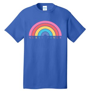 Cute Nurse Power Rainbow Nursing Nursery Funny Gift Cool Gift Tall T-Shirt