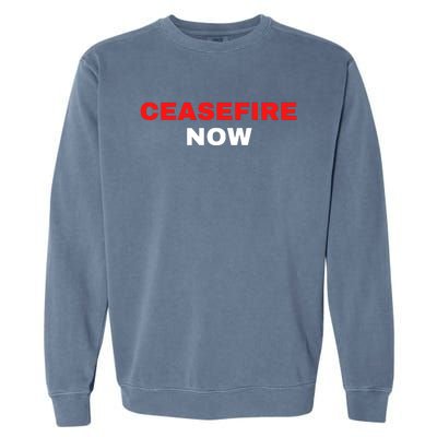 Ceasefire Now Palestine Garment-Dyed Sweatshirt