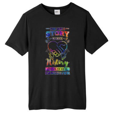 Caregiver Nursing Practitioner Carer Nurse Assistant History Tall Fusion ChromaSoft Performance T-Shirt