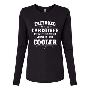 Caregiver Nursing Practitioner Tattoed Carer Nurse Assistant Womens Cotton Relaxed Long Sleeve T-Shirt