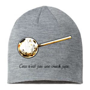 Ceci Nest Pas Une Crack Pipe Funny Meme Sustainable Beanie