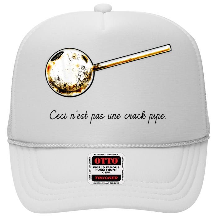 Ceci Nest Pas Une Crack Pipe Funny Meme High Crown Mesh Back Trucker Hat