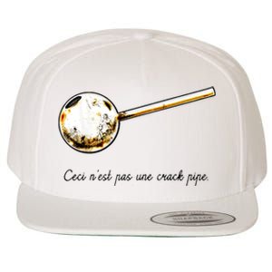 Ceci Nest Pas Une Crack Pipe Funny Meme Wool Snapback Cap