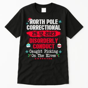 Christmas North Pole Correctional Disorderly Conduct Caught Elves Xmas Gift Tall T-Shirt