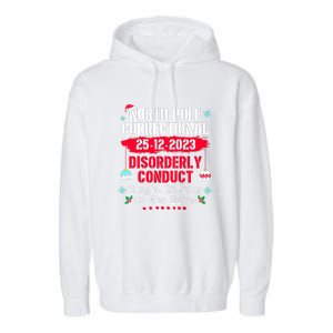 Christmas North Pole Correctional Disorderly Conduct Caught Elves Xmas Gift Garment-Dyed Fleece Hoodie