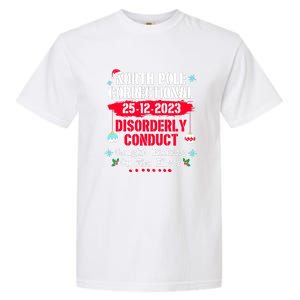 Christmas North Pole Correctional Disorderly Conduct Caught Elves Xmas Gift Garment-Dyed Heavyweight T-Shirt