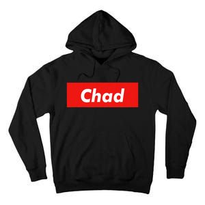 Chad Name Personalized Gift Idea For Chad Tall Hoodie