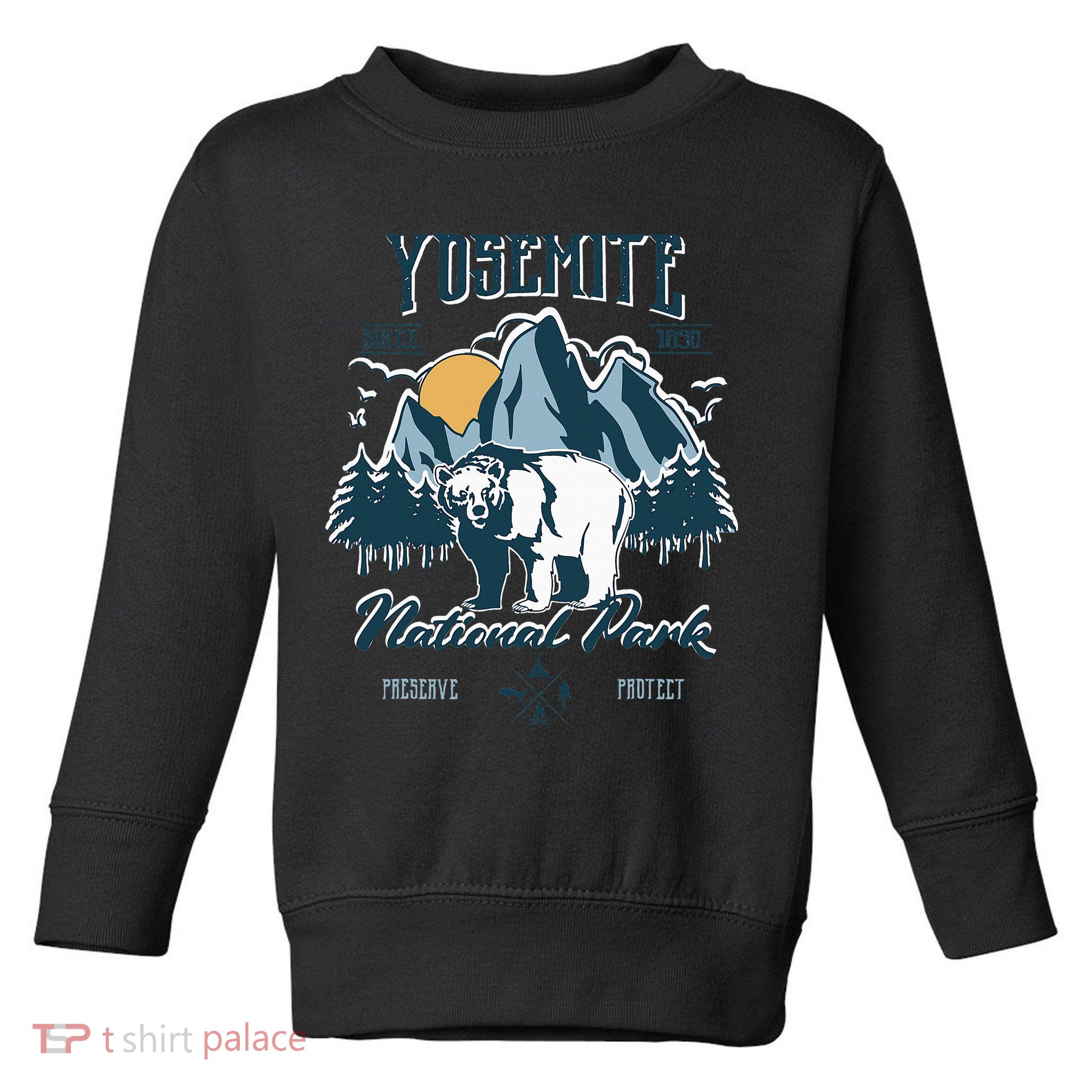 California National Park Yosemite National Park Toddler Sweatshirt