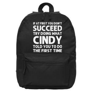 Cindy Name Personalized Funny Christmas Joke If At First You Dont Succeed 16 in Basic Backpack