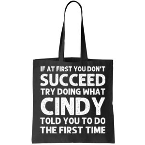 Cindy Name Personalized Funny Christmas Joke If At First You Dont Succeed Tote Bag