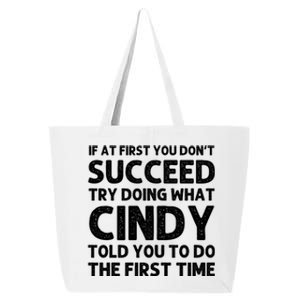 Cindy Name Personalized Funny Christmas Joke If At First You Dont Succeed 25L Jumbo Tote