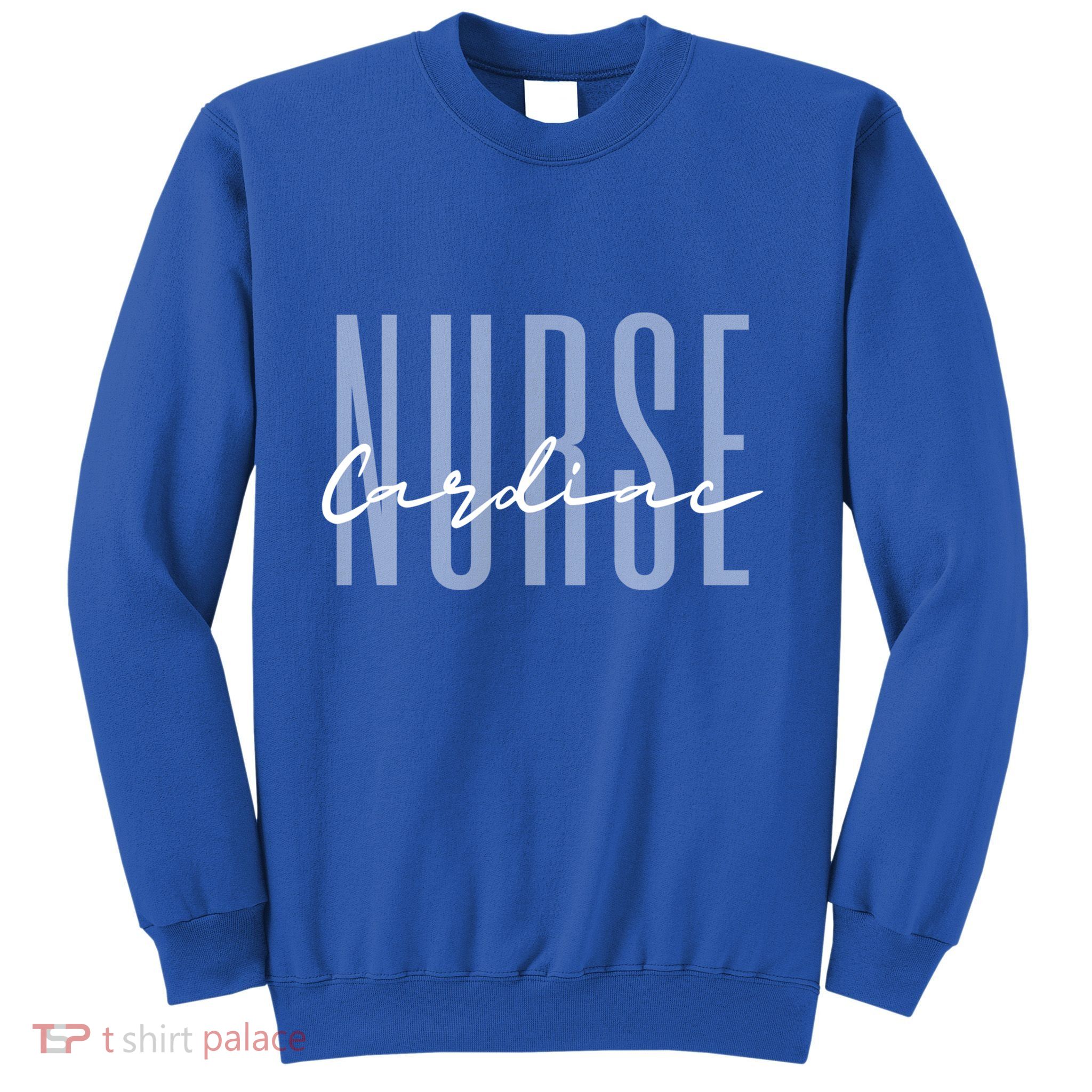 Cardiac Nurse Registered Nurse Great Gift Sweatshirt
