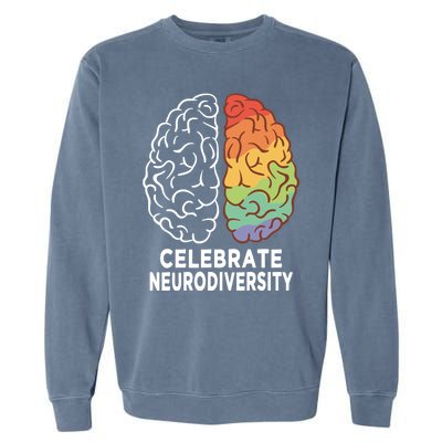 Celebrate Neurodiversity Rainbow Brain Autism Awareness Meaningful Gift Garment-Dyed Sweatshirt