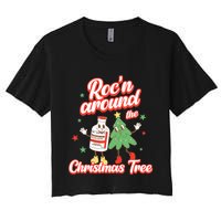 Christmas Nurse Roc'n Around The Christmas Tree NICU L'D Women's Crop Top Tee