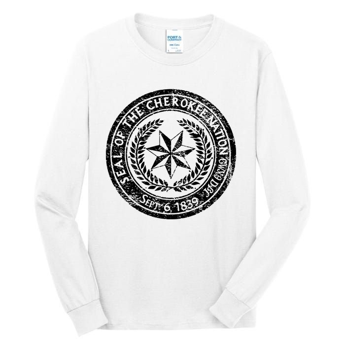 CHEROKEE NATION SEAL NATIVE AMERICAN TRIBE PRIDE HONOR Tall Long Sleeve T-Shirt