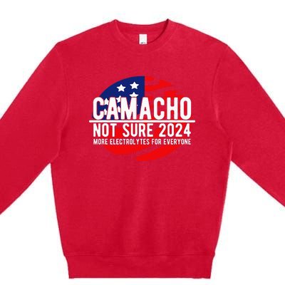 Camacho Not Sure For President 2024 Usa Premium Crewneck Sweatshirt