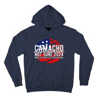 Camacho Not Sure For President 2024 Usa Hoodie