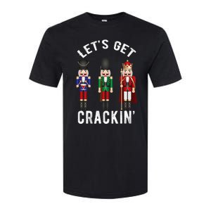 Christmas Nutcracker Squad Lets Get Crackin Ballet Softstyle CVC T-Shirt