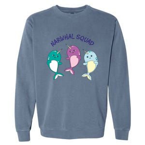 Cool Narwhal Squad Gift Great Gift Funny Birthday Gift Garment-Dyed Sweatshirt