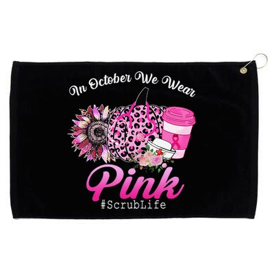 Cute Nurse Scrub Life In October We Wear Pin.K Breast Cancer Grommeted Golf Towel