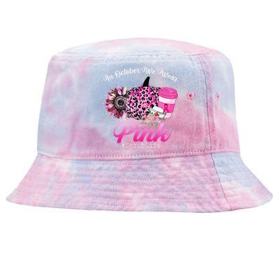 Cute Nurse Scrub Life In October We Wear Pin.K Breast Cancer Tie-Dyed Bucket Hat