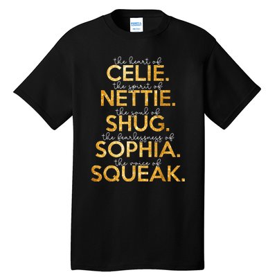 Celie Nettie Shug Sophia Squeak Tall T-Shirt