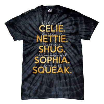 Celie Nettie Shug Sophia Squeak Tie-Dye T-Shirt