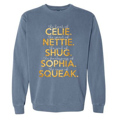 Celie Nettie Shug Sophia Squeak Garment-Dyed Sweatshirt