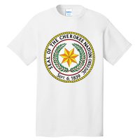 CHEROKEE NATION SEAL NATIVE AMERICAN INDIAN HONOR ROOTS Tall T-Shirt