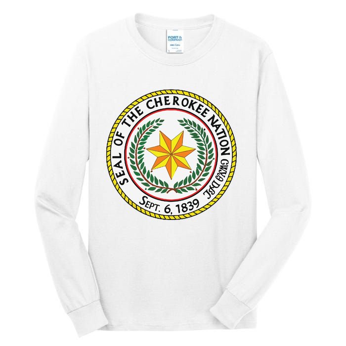 CHEROKEE NATION SEAL NATIVE AMERICAN INDIAN HONOR ROOTS Tall Long Sleeve T-Shirt