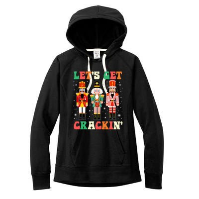 Christmas Nutcracker Squad Let's Get Crackin Ballet Women's Fleece Hoodie