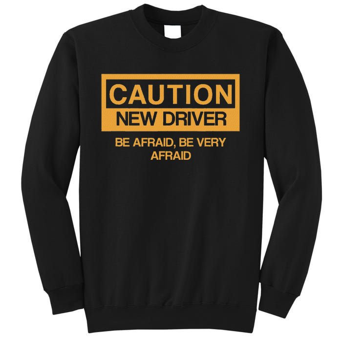 Caution New Student Driver Funny Sweatshirt