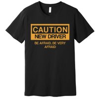 Caution New Student Driver Funny Premium T-Shirt