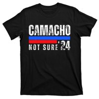 Camacho Not Sure 2024 Presidential Campaign T-Shirt