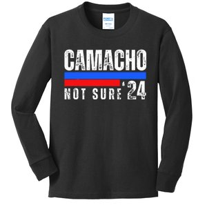 Camacho Not Sure 2024 Presidential Campaign Kids Long Sleeve Shirt