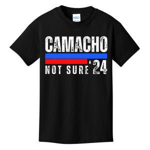 Camacho Not Sure 2024 Presidential Campaign Kids T-Shirt