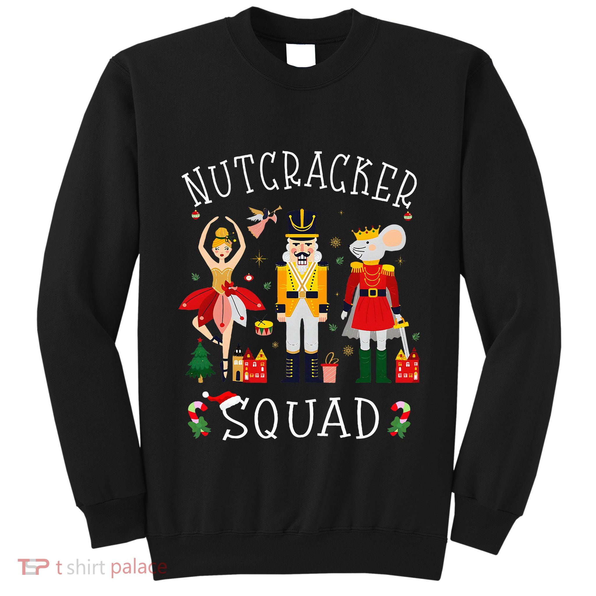 Christmas Nutcracker Squad Ballet Dance Tall Sweatshirt