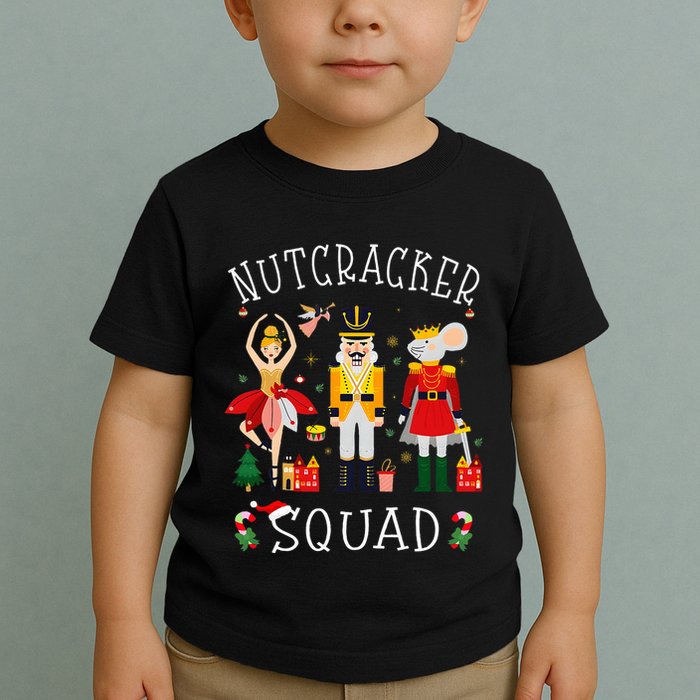 Christmas Nutcracker Squad Ballet Dance Toddler T-Shirt