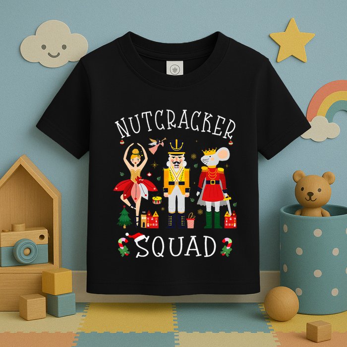 Christmas Nutcracker Squad Ballet Dance Toddler T-Shirt