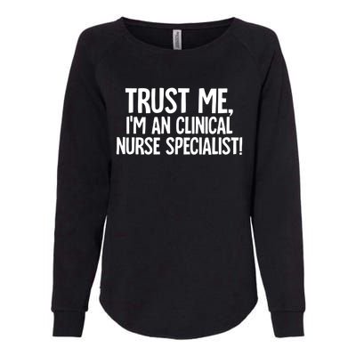 Clinical Nurse Specialist Meaningful Gift Womens California Wash Sweatshirt