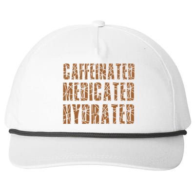 Cool Nurse Teacher Say Caffeinated Medicated Hydrated Funny Snapback Five-Panel Rope Hat