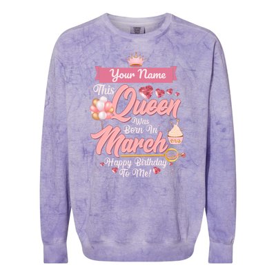 Please Delete! Custom Name This Queen Was Born In March Happy Birthday To Me Colorblast Crewneck Sweatshirt