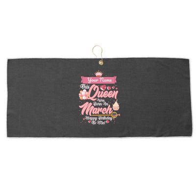 Please Delete! Custom Name This Queen Was Born In March Happy Birthday To Me Large Microfiber Waffle Golf Towel