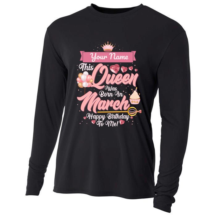 Please Delete! Custom Name This Queen Was Born In March Happy Birthday To Me Cooling Performance Long Sleeve Crew