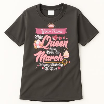 Please Delete! Custom Name This Queen Was Born In March Happy Birthday To Me Tall T-Shirt