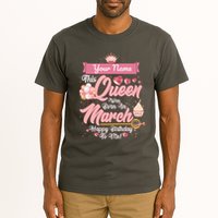 Please Delete! Custom Name This Queen Was Born In March Happy Birthday To Me Tall T-Shirt